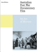 Australian post-war documentary film : an arc of mirrors /