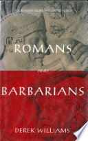 Romans and barbarians : four views from the empire's edge, 1st century AD /