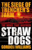 The siege of Trencher's farm /