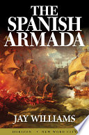 The Spanish Armada /