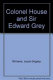 Colonel House and Sir Edward Grey : a study in Anglo-American diplomacy /