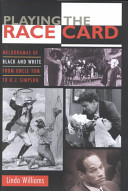 Playing the race card : melodramas of Black and white from Uncle Tom to O.J. Simpson / Linda Williams.