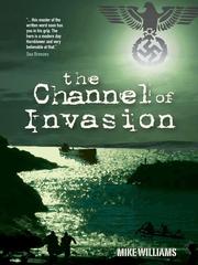 The channel of invasion /