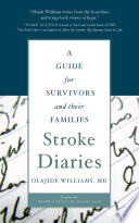 Stroke diaries : a guide for survivors and their families /