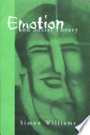 Emotion and social theory : corporeal refelctions on the (Ir) rational /