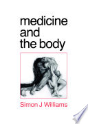 Medicine and the body /