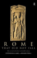 The Rome that did not fall : the survival of the East in the fifth century /