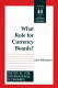 What role for currency boards? /