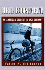 Heil Roosevelt : an American student in Nazi Germany /