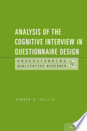 Analysis of the cognitive interview in questionnaire design / Gordon B. Willis.