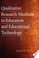 Qualitative research methods in education and educational technology /