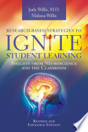 Research-based strategies to ignite student learning : insights from neuroscience and the classroom /