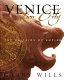 Venice: lion city : the religion of empire /