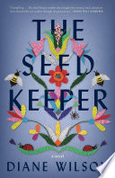 The seed keeper : a novel /