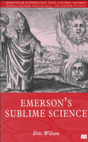 Emerson's sublime science / Eric Wilson.