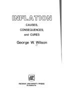 Inflation--causes, consequences, and cures / George W. Wilson.