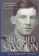 Siegfried Sassoon : the making of a war poet : a biography, 1886-1918 /