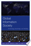 Global information society technology, knowledge, and mobility /