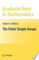 The finite simple groups / Robert A. Wilson.