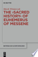 The "Sacred history" of Euhemerus of Messene