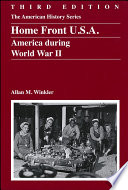 Home front U.S.A. : America during World War II /