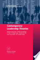 Contemporary leadership theories : enhancing the understanding of the complexity, subjectivity and dynamic of leadership / Ingo Winkler.