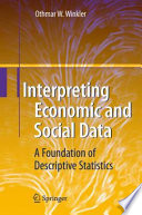 Interpreting socio-economic data : a foundation of descriptive statistics /