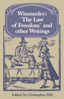 The law of freedom, and other writings / Winstanley ; edited, with an introduction, by Christopher Hill.