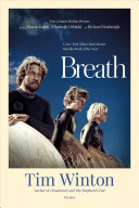 Breath / Tim Winton.