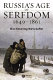 Russia's age of serfdom 1649-1861 / Elise Kimerling Wirtschafter.