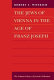 The Jews of Vienna in the age of Franz Joseph / Robert S. Wistrich.