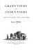 Grand tours and cook's tours : a history of leisure travel, 1750 to 1915 /