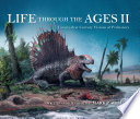 Life through the ages II : twenty-first century visions of prehistory /