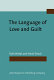 The language of love and guilt : mother-daughter relationships from a cross-cultural perspective / Ruth Wodak, Muriel Schulz.