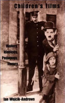 Children's films : history, ideology, pedagogy, theory / Ian Wojcik-Andrews.