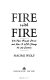 Fire with fire : the new female power and how it will change the 21st century /