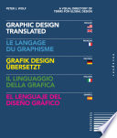 Graphic design, translated = Le language du graphisme /