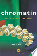 Chromatin : structure and function /