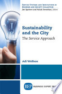 Sustainability and the city : the service approach /