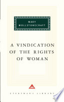 A vindication of the rights of woman / Mary Wollstonecraft.