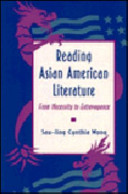 Reading Asian American literature : from necessity to extravagance /