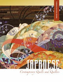 Japanese contemporary quilts and quilters : the story of an American import /