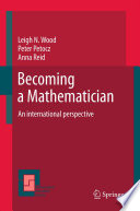 Becoming a mathematician : an international perspective /