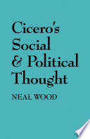 Cicero's social and political thought / Neal Wood.