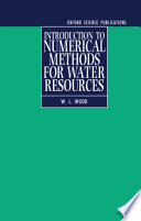 Introduction to numerical methods for water resources /