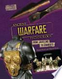 Ancient warfare technology : from javelins and chariots /