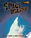 Space disasters /