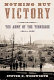 Nothing but victory : the Army of the Tennessee, 1861-1865 / Steven E. Woodworth.