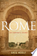 Rome : an empire's story / Greg Woolf.