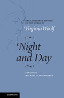 Night and day / Virginia Woolf ; edited by Michael H. Whitworth.